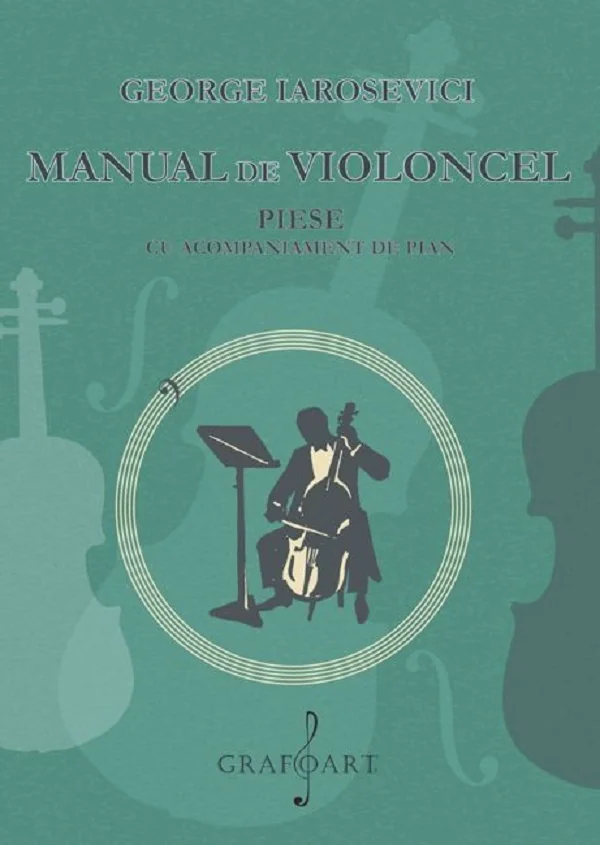 Manual de violoncel. Piese cu acompaniament de pian + Stima pentru violoncel