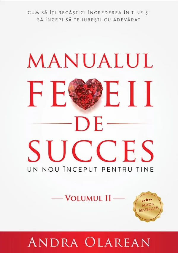Manualul femeii de succes. Vol 2: Un nou inceput pentru tine
