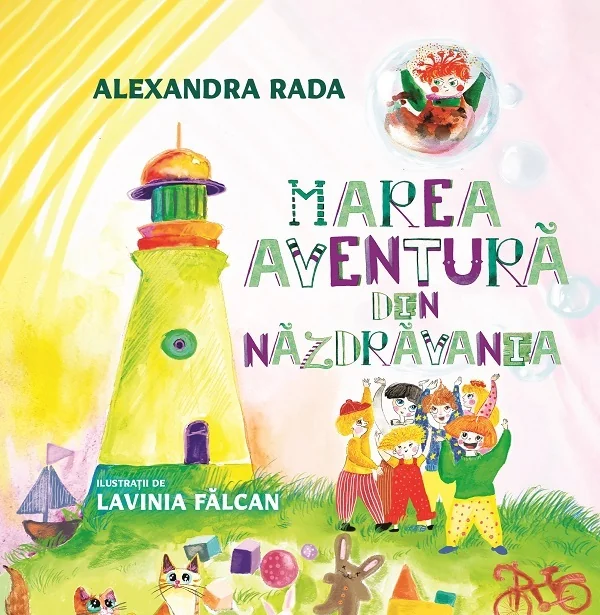 Marea aventura din Nazdravania