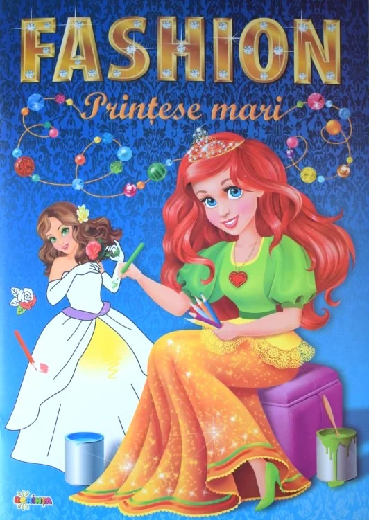 Marea carte de colorat: Fashion. Printese mari