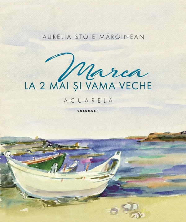 Marea la 2 Mai si Vama Veche Vol.1