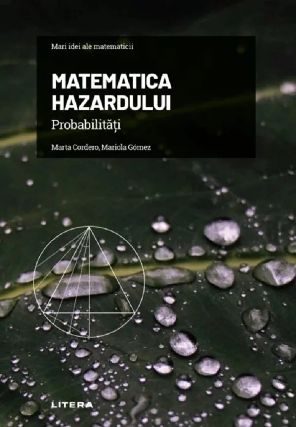 Mari idei ale matematicii. Matematica hazardului
