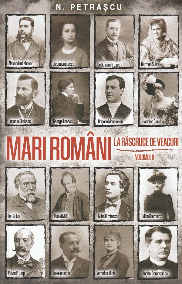 Mari romani. La rascruce de veacuri Vol.2