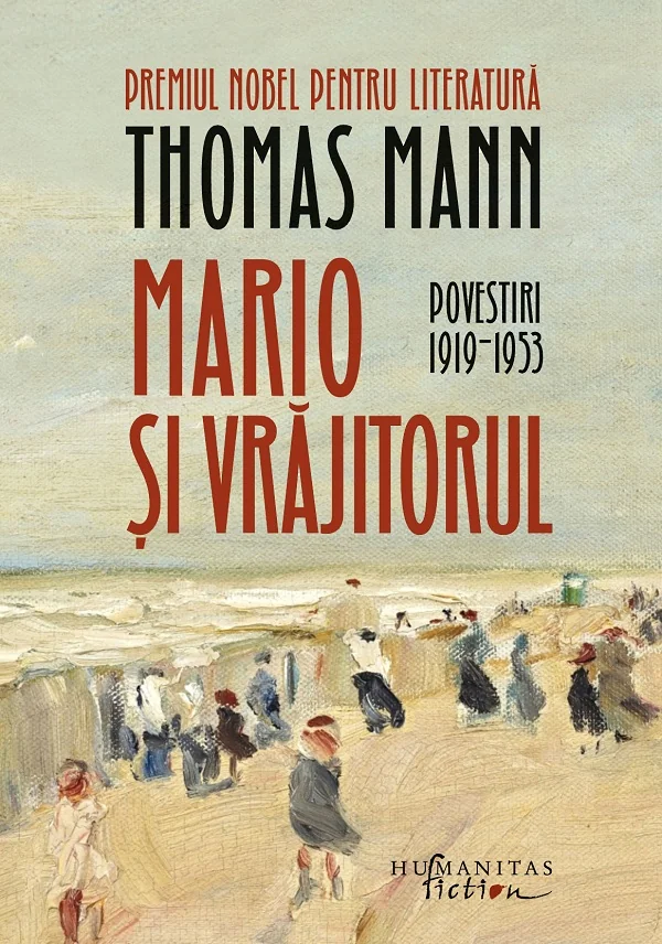 Mario si vrajitorul. Povestiri 1919-1953