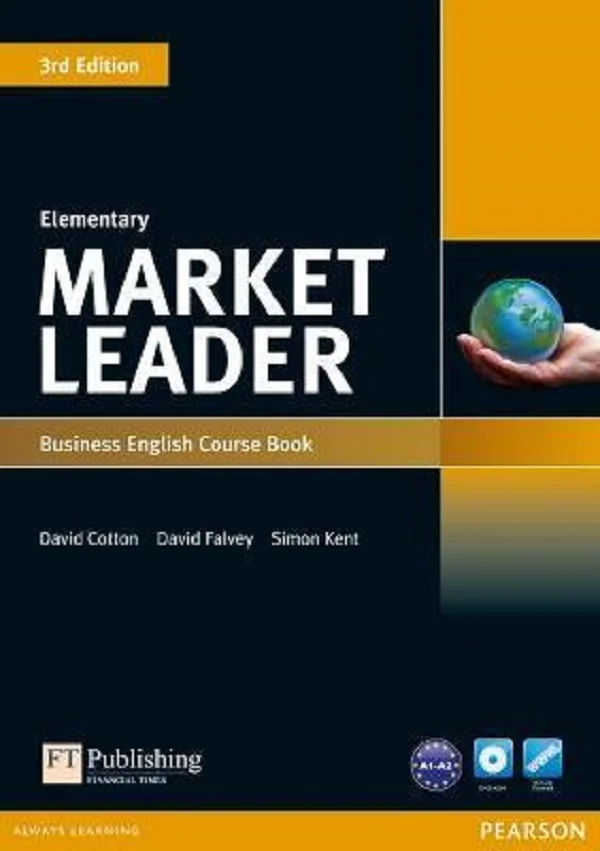 Market Leader 3rd Edition Elementary Business English Course Book - David Cotton, David Falvey, Simon Kent