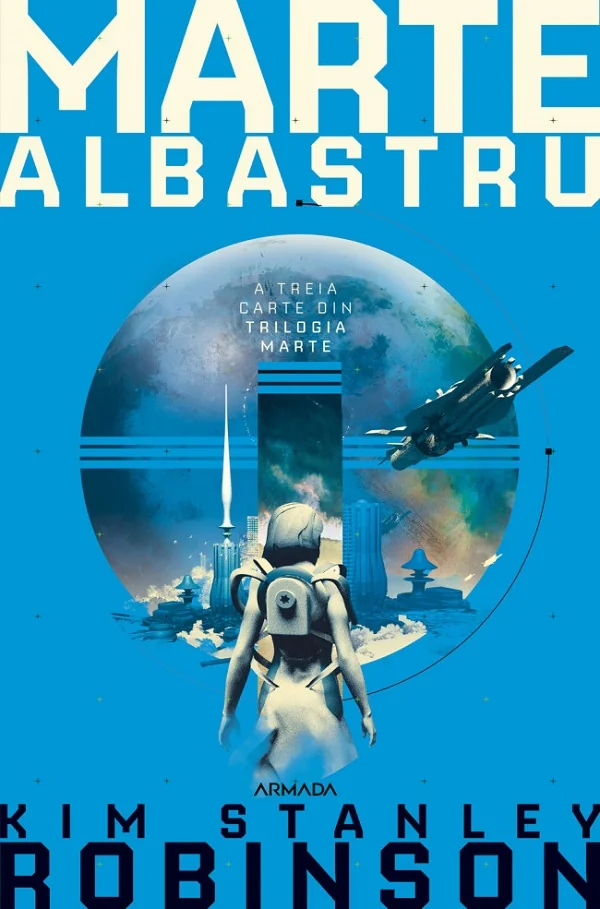 Marte albastru. Trilogia Marte. Partea 3