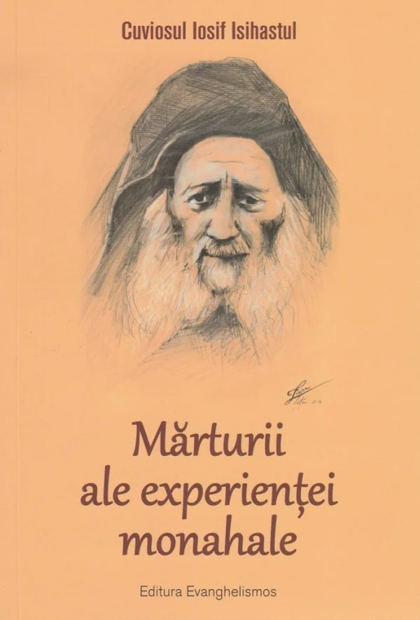 Marturii ale experientei monahale - Cuviosul Iosif Isihastul