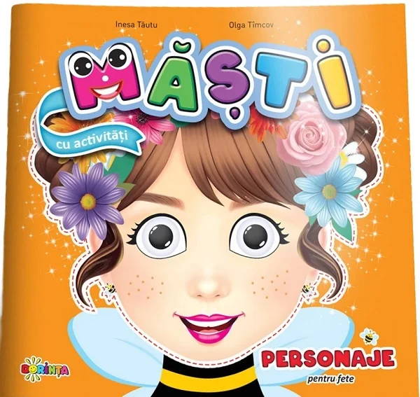 Masti cu activitati: Personaje pentru fete - Inesa Tautu, Olga Timcov