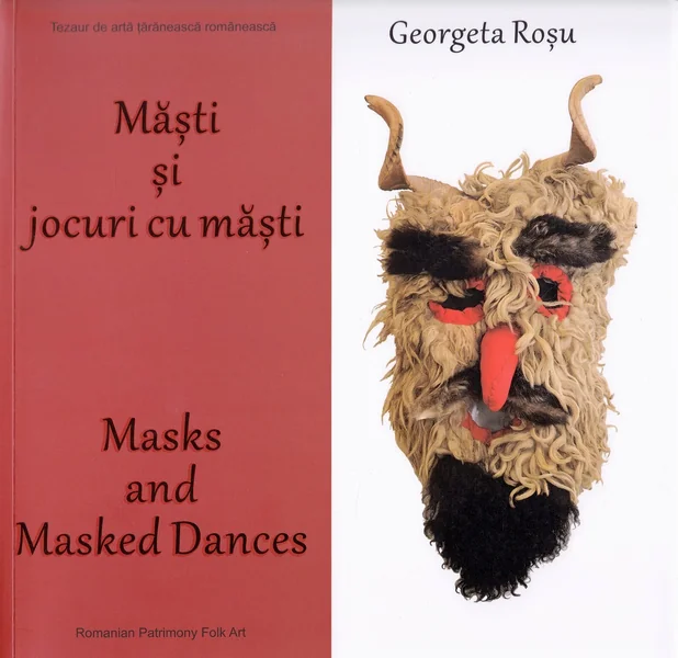 Masti si jocuri cu masti. Masks and masked dances