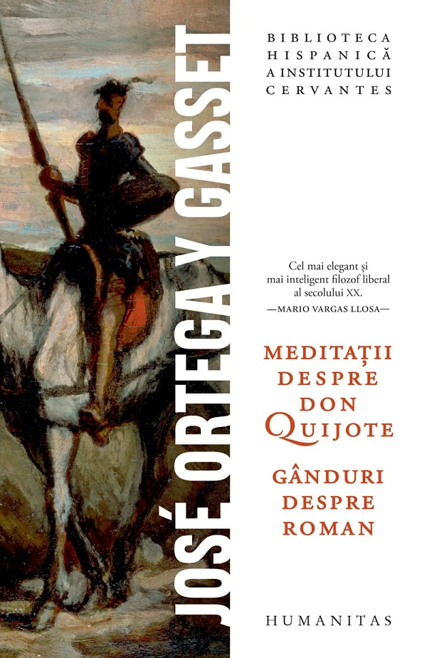 Meditatii despre Don Quijote. Ganduri despre roman - Jose Ortega y Gasset