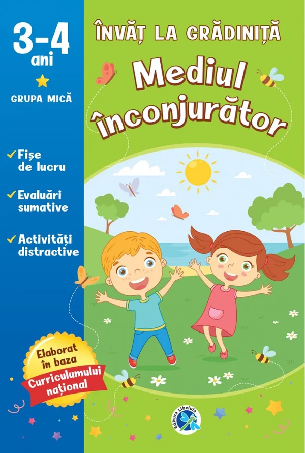 Mediul inconjurator: 3-4 ani grupa mica. Invat la gradinita