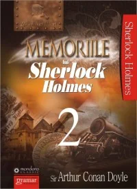 Memoriile lui Sherlock Holmes Vol.2