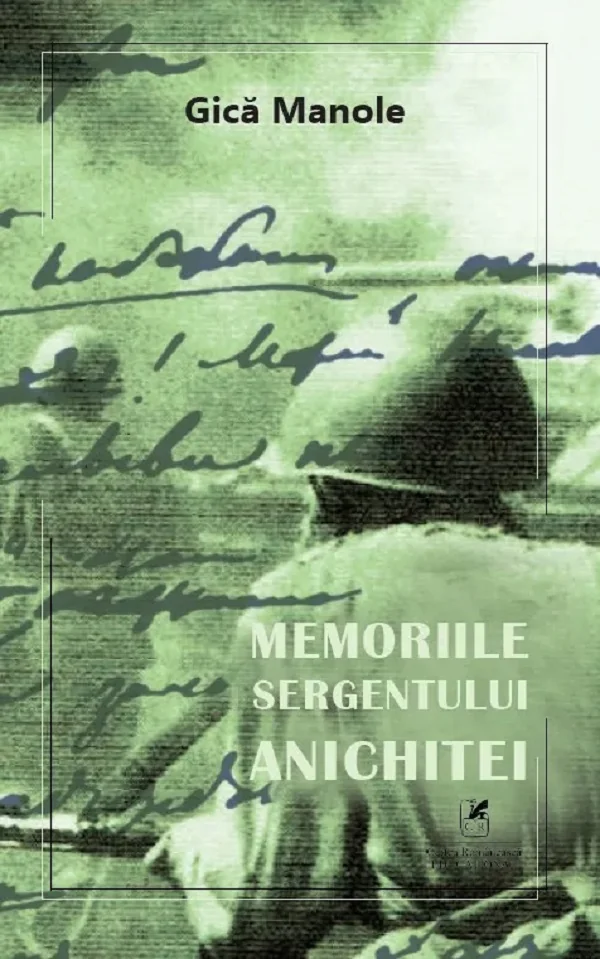 Memoriile sergentului Anichitei