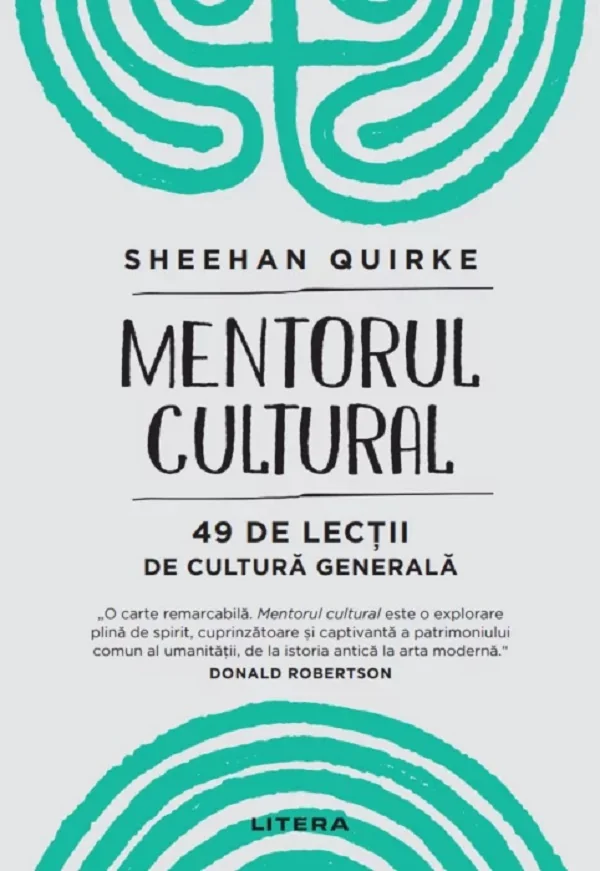 Mentorul cultural. 49 de lectii de cultura generala