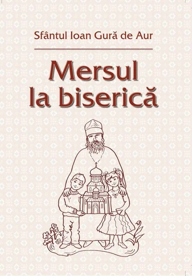 Mersul la biserica