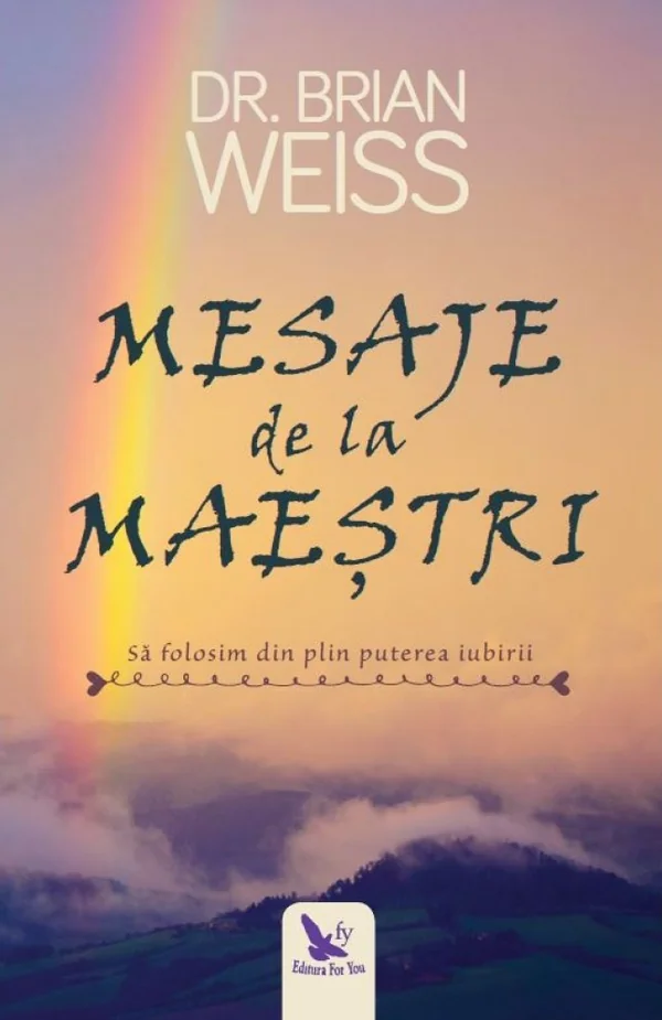Mesaje de la Maestri - Dr. Brian Weiss