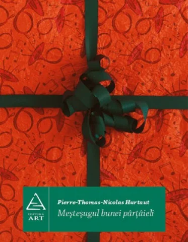Mestesugul bunei partaieli - Pierre-Thomas-Nicolas Hurtaut
