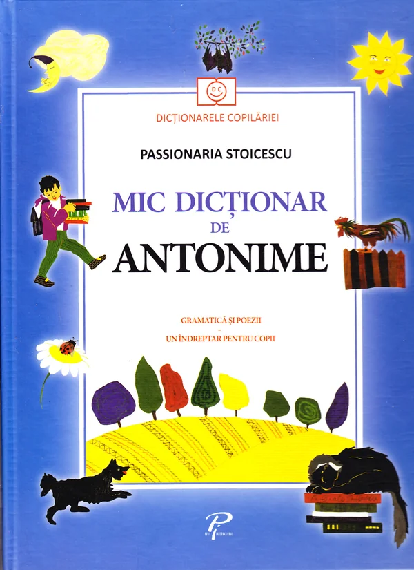 Mic dictionar de antonime. Gramatica si poezii