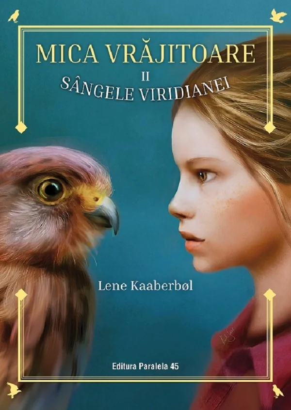 Mica vrajitoare. Vol.2: Sangele Viridianei