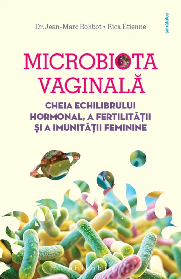 Microbiota vaginala - Jean-Marc Bohbot, Rica Etienne