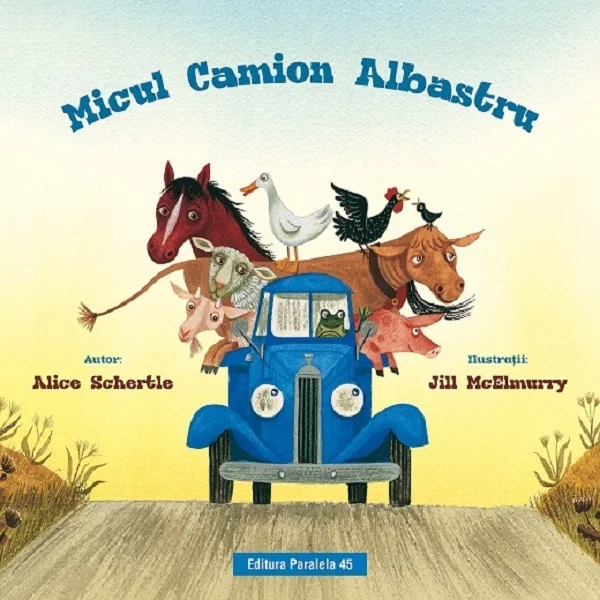 Micul Camion Albastru - Alice Schertle, Jill McElmurry