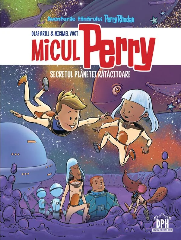 Micul Perry. Secretul planetei ratacitoare Vol.1