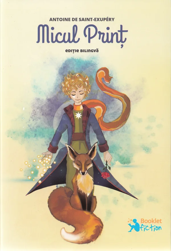 Micul Print - Antoine de Saint-Exupery (Editie bilingva)