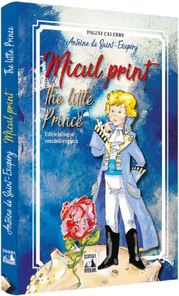 Micul print. The Little Prince