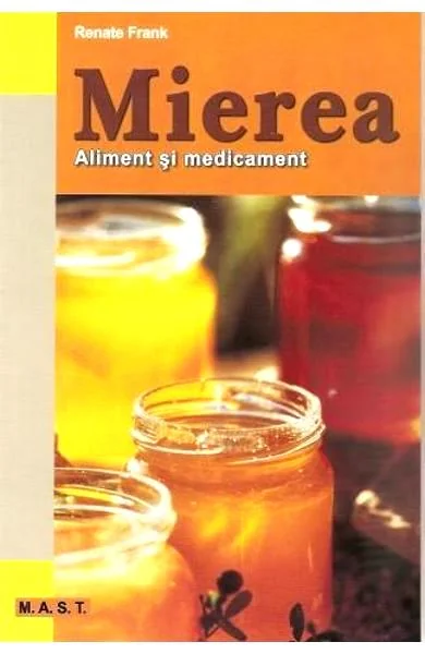 Mierea. Aliment si medicament