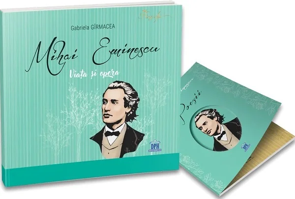 Mihai Eminescu: Viata si opera