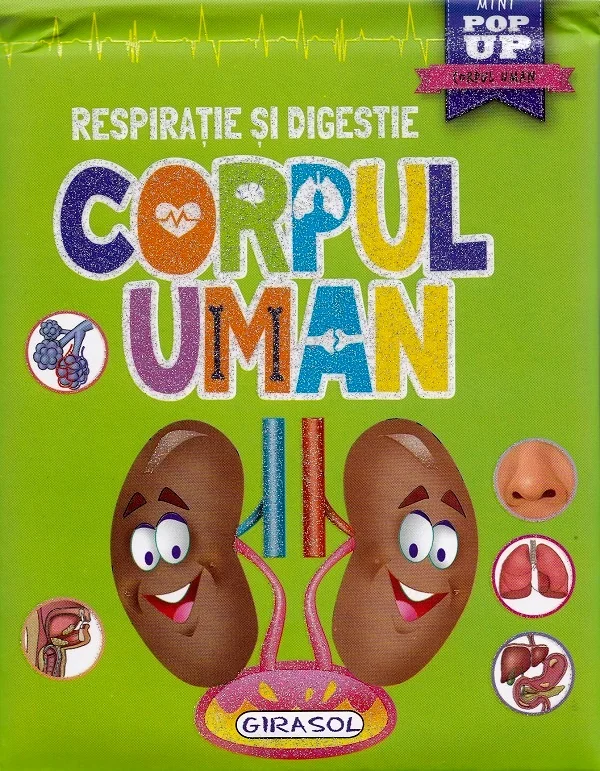 Mini pop-up: Corpul uman. Respiratie si digestie