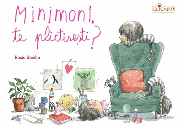 Minimoni, te plictisesti?
