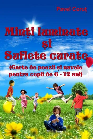Minti luminate si suflete curate