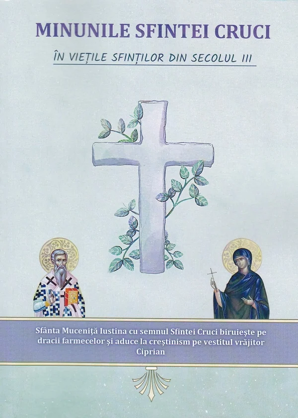 Minunile Sfintei Cruci in viețile sfintilor din sec.3