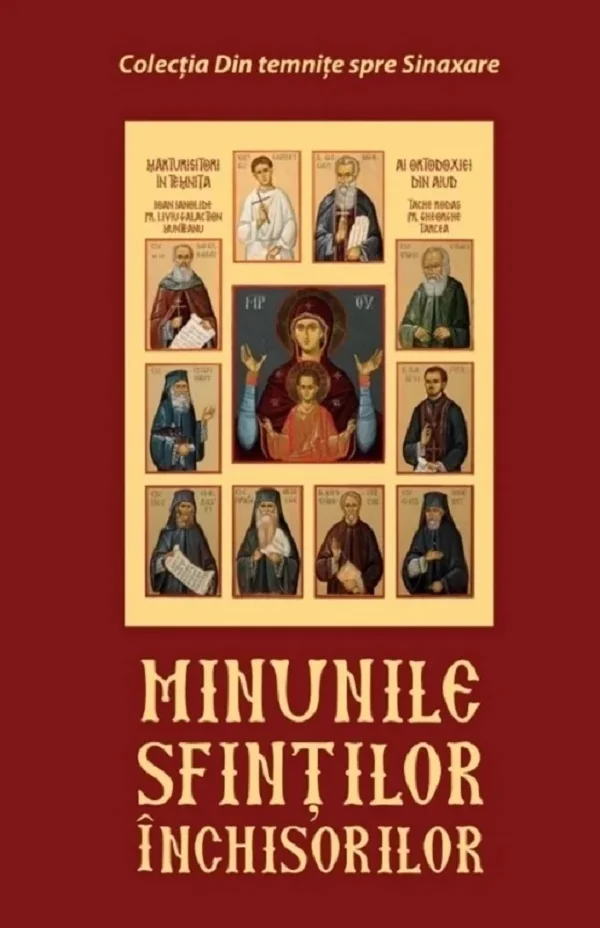 Minunile sfintilor inchisorilor