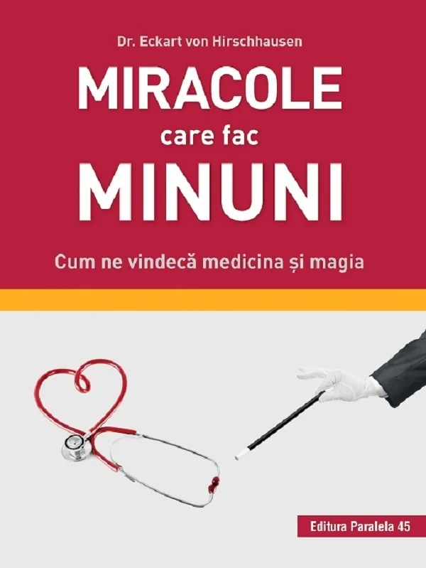 Miracole care fac minuni