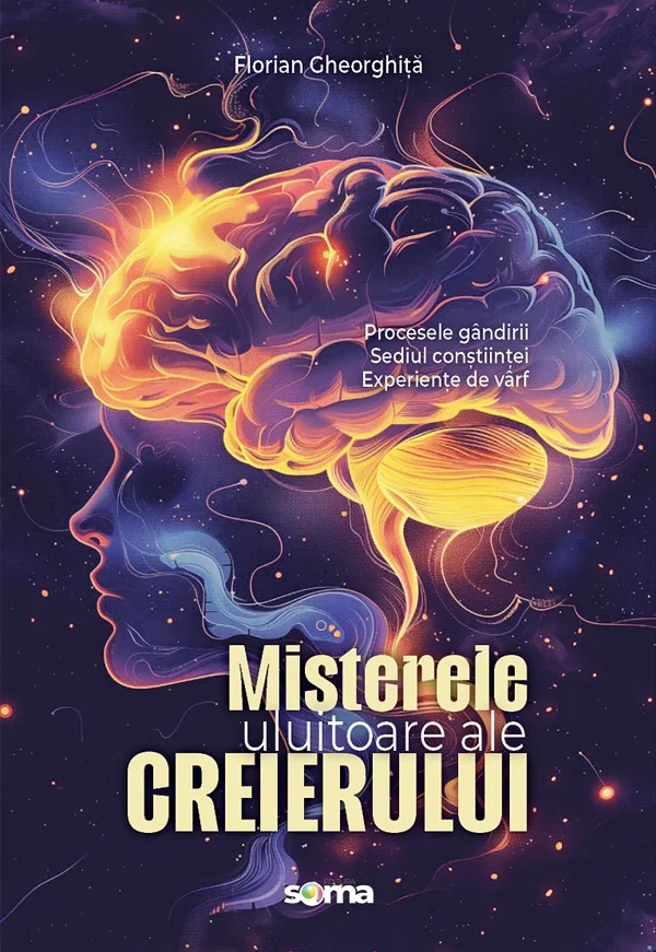 Misterele uluitoare ale creierului