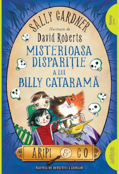Misterioasa disparitie a lui Billy Catarama. Seria Aripi si Co Vol.3