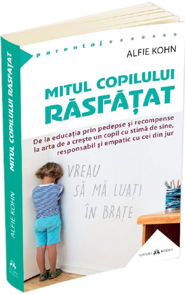 Mitul copilului rasfatat