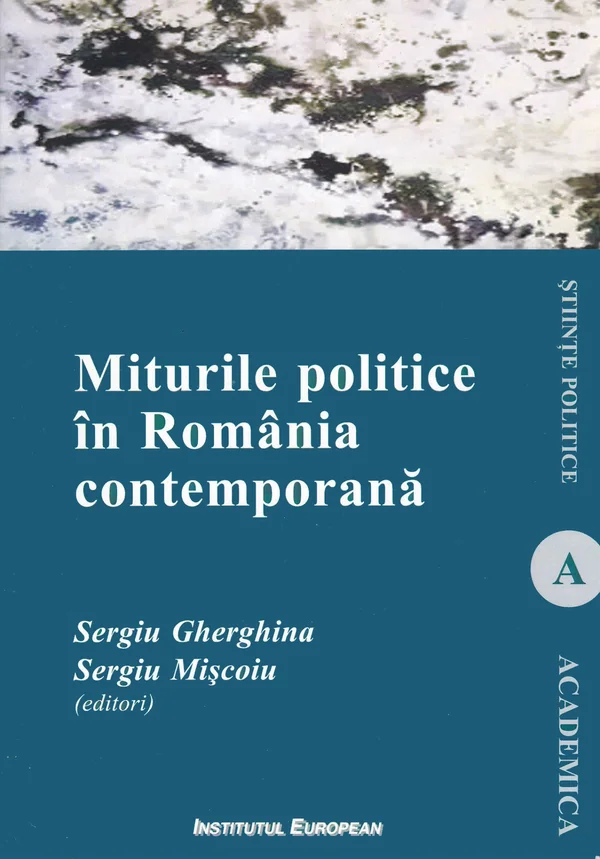 Miturile politice in Romania contemporana