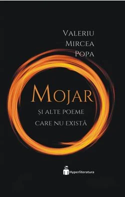 Mojar si alte poeme care nu exista