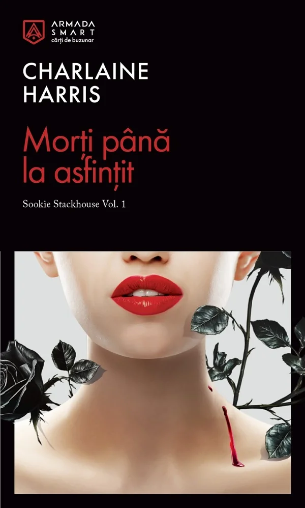 Morti pana la asfintit. Seria Sookie Stackhouse Vol.1