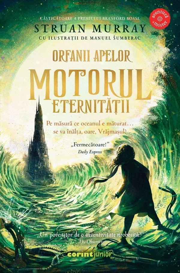 Motorul eternitatii. Seria Orfanii apelor. Vol.3