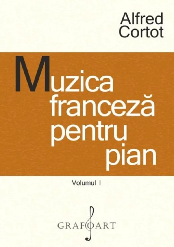 Muzica franceza pentru pian Vol.1