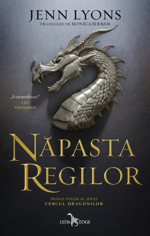 Napasta regilor. Seria: Cercul dragonilor Vol.1- Jenn Lyons