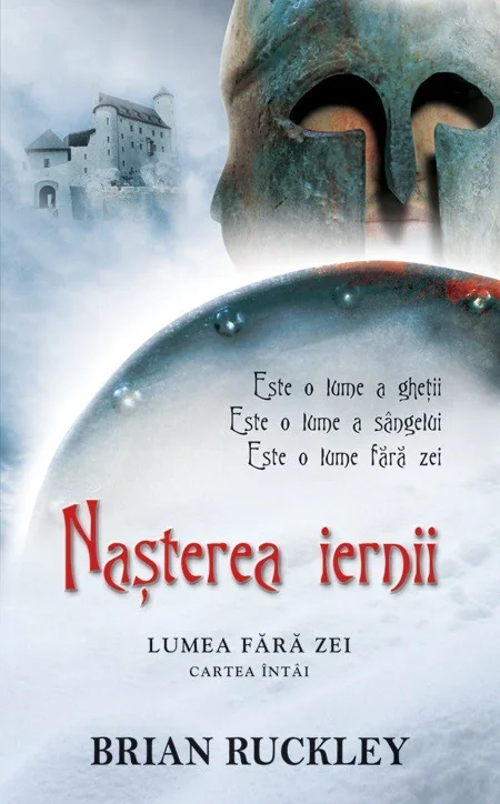 Nasterea iernii: Cartea intai - Lumea fara zei