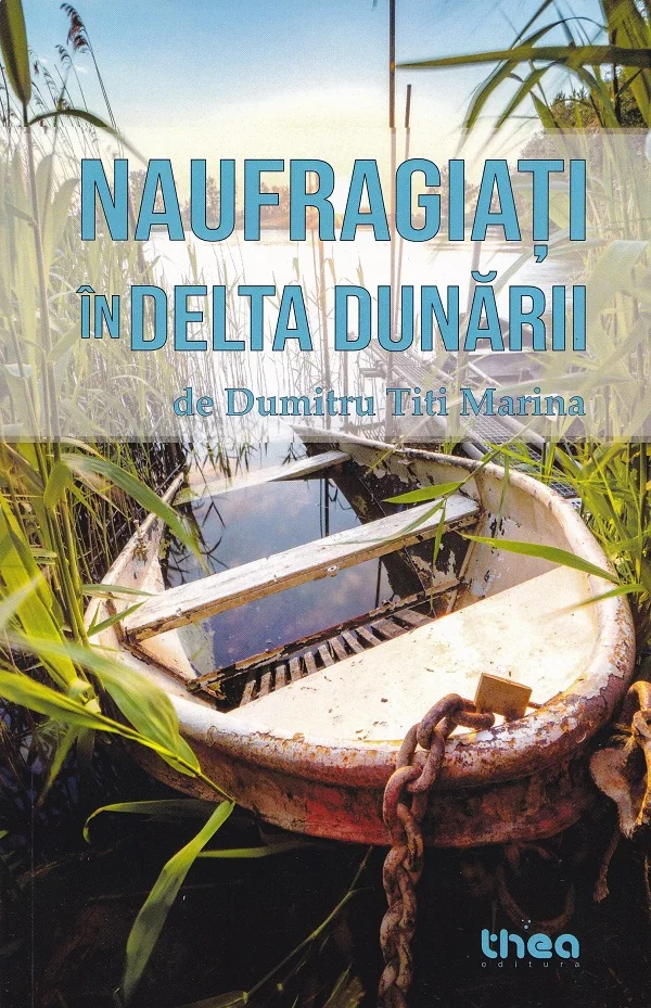Naufragiati in Delta Dunarii