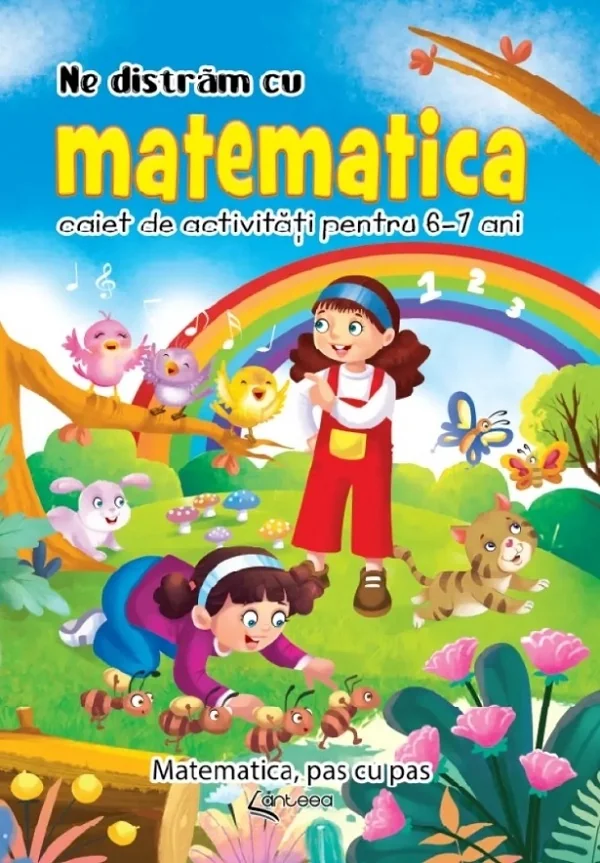 Ne distram cu matematica. Caiet de activitati pentru 6-7 ani