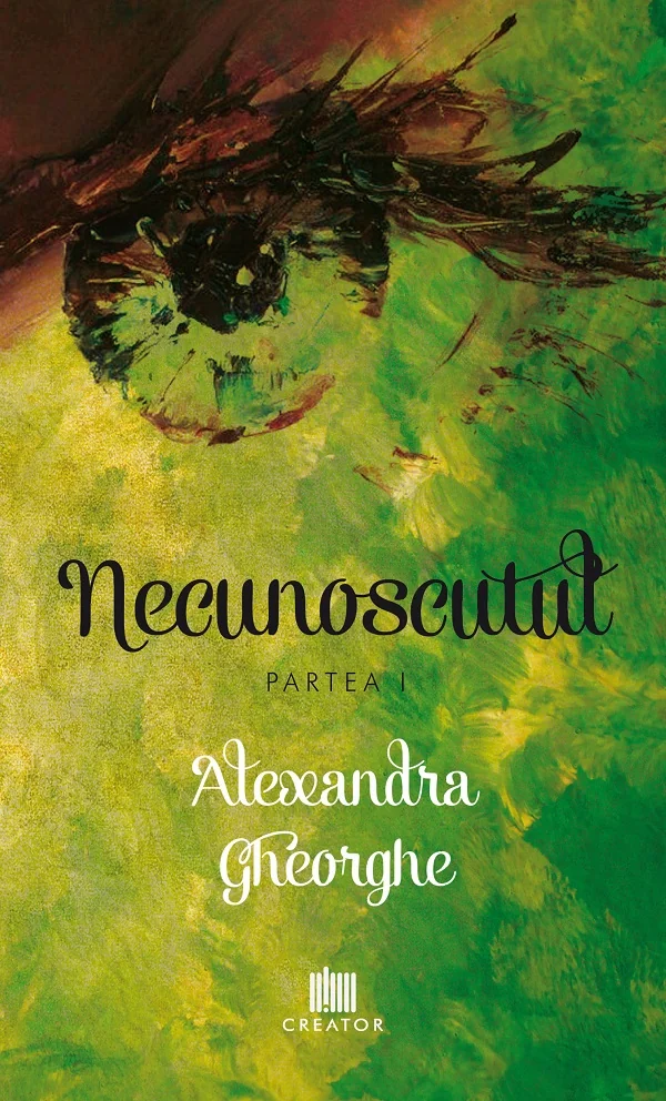 Necunoscutul. Partea 1- Alexandra Gheorghe