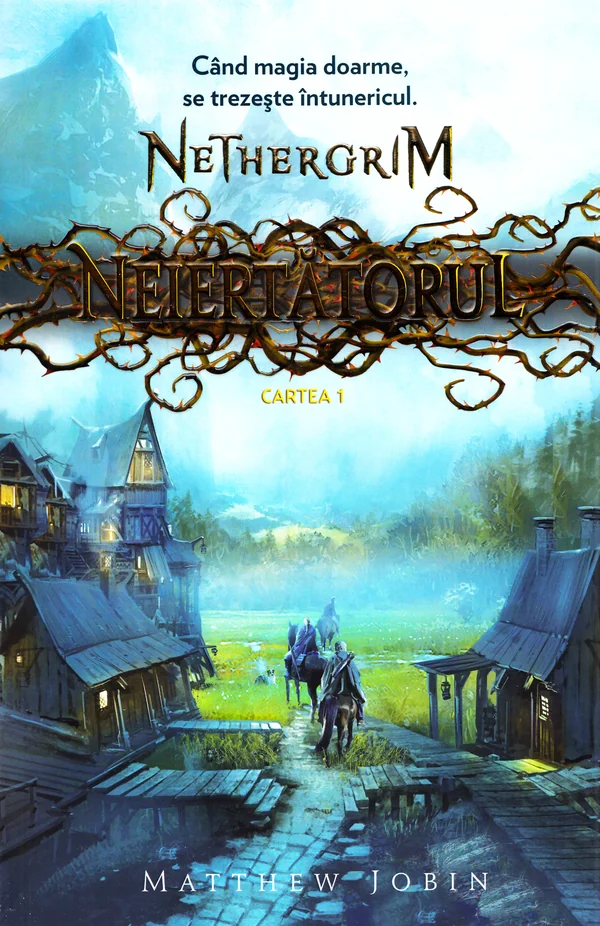 Neiertatorul. Seria Nethergrim. Vol.1